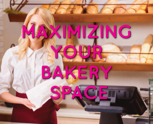 Maximizing Bakery Space Blog Post